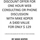 Mike Koper 1:1  Discounted Consulting/Coaching/Advisory Time