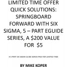 Mike Koper's 5 part eGuide Six Sigma Series