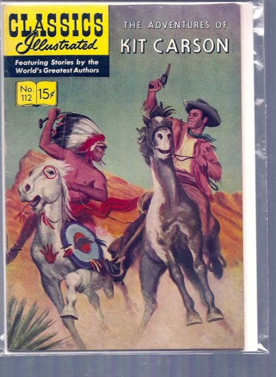 CLASSICS ILLUSTRATED THE ADVENTURES OF KIT CARSON # 112, 4.5 VG +