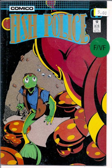 Fish Police # 12, 7.0 FN/VF