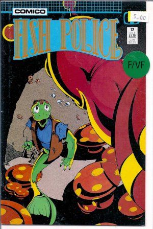 Fish Police # 12, 7.0 FN/VF 