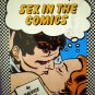 Sex In The Comics # 1, 6.5 FN + 