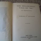  The Melancholy Tale of 