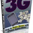 3G How To Make Money With I-Phone Applications!