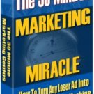 The 30 Minute Marketing Miracle