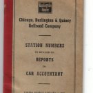 Burlington Route Station Number to be Used on Reports to Car Accountant - 1947