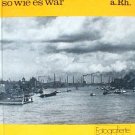 Ludwigshafen A. Rh., So Wie Es War by Siegfried Fauck (1986, Book, Illustrated)