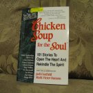 CHICKEN SOUP FOR THE SOUL BY JACK CANFIELD ISBN # 1-55874-262 INSPIRATIONAL BOOK