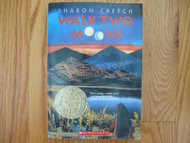 Walk Two Moons By Sharon Creech ~ Homeschool Sonlight Newbery Medal Winner Isbn 0 590 67409 9