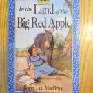 LITTLE HOUSE IN THE LAND OF THE BIG RED APPLE LAURA INGALLS WILDER HISTORICAL FICTION ROGER MCBRIDE