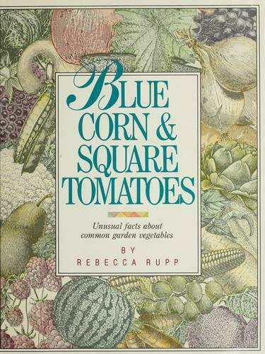 BLUE CORN & SQUARE TOMATOES BOOK