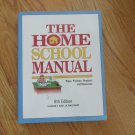THE HOME SCHOOL MANUAL BOOK 6TH EDITION THEODORE WADE 1995