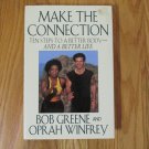 MAKE THE CONNECTION BOOK OPRAH WINFREY HC 1996