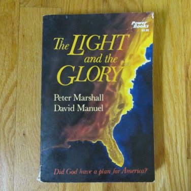 THE LIGHT AND THE GLORY BOOK PETER MARSHALL 1977