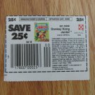 VINTAGE DONKEY KONG JUNIOR CEREAL COUPON RALSTON HORIZONTAL CUT OUT 2" X 3" 25c FACE VALUE