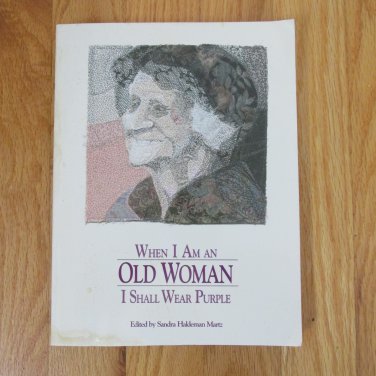 WHEN I AM AN OLD WOMAN I SHALL WEAR PURPLE BOOK RED HAT SOCIETY POEM