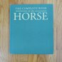THE COMPLETE BOOK OF THE HORSE DORSET 1992