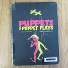 PUPPETS AND PUPPET PLAYS BOOK FLORENCE PIPER TUTTLE CREATIVE EDUCATIONAL SOCIETY 1962 HC