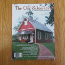 THE OLD SCHOOLHOUSE MAGAZIINE FOR HOMESCHOOLING FAMILIES SPRING 2003 BOOK