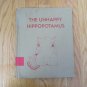 THE UNHAPPY HIPPOPOTAMUS BOOK AGES  CHILDREN'S PICTURE NANCY MOORE 1957