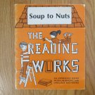 SOUP TO NUTS BOOK THE READING WORKS AGES 1975