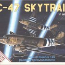Squadron Signal Publications C-47 Skytrain In Action #149 1149