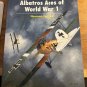 Albatros Aces of World War 1 Osprey Aircraft of the Aces 32