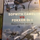 Sopwith Camel vs. Fokker Dr I Western Front 1917-18 Reference Book Osprey