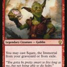 Dominaria Squee, the Immortal