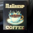 MELLOW CUP COFFEE  WOOD SIGN
