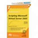 Scripting Microsoft Virtual Server