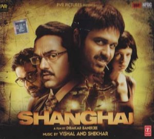 Shanghai Hindi Audio CD (2012/Bollywood/Indian) * Abhay Deol, Prosenjit Chatterj