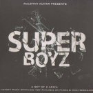 Super Boyz Hindi Audio CD A Set Of 2 ACDs ((Indian/Bollywood/Film/Cinema/Music)