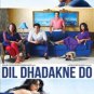 Dil Dhadakne Do Hindi DVD Stg:Anil Kapoor, Shefali Shah, Priyanka Chopra