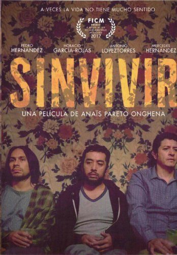 Sinvivir Spanish DVD - Starring Horacio Garcia Rojas, Mercedes Hern&Atilde;&iexcl;ndez, (NTSC)