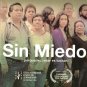 Sin Miedo Spanish DVD - Spanish Documentary, Directed By Claudio Zulian, (NTSC)