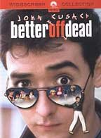 Better Off Dead (DVD) Widescreen Enhance 16X9/Dolby Digi(Eng Ster/Eng