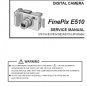 FUJIFILM FINEPIX E510 FUJI DIGITAL CAMERA SERVICE REPAIR MANUAL
