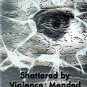 Pre-Sale ~ Coping Guide - Shattered by Violence; Mended by Guide
