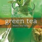 Green Tea : 50 Hot Drinks, Cool Quenchers, and Sweet and Savory Treats by...