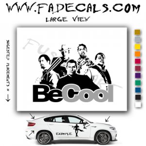 Be cool the Movie Logo Decal Sticker