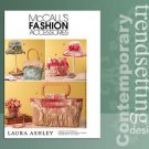 McCALL'S 5641 LAURA ASHLEY FASHION ACCESSORIES