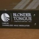 Blonder Tongue  CAMS-60 Channelized Stereo Agile Modulator Audio Video CATV