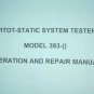 Aircraft Instrument 393 Pitot Static System tester Operation/Repair manual