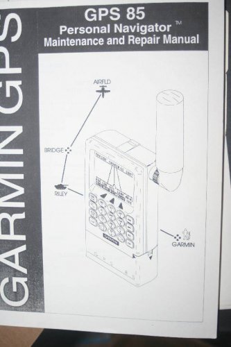 Garmin GPS85 GPS-85 Personal Navigator Maintenance/Repair manual