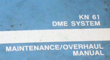 Allied Bendix King KN-61 DME KI261/KFS562/KA121 Maintenance/overhaul manual KN61
