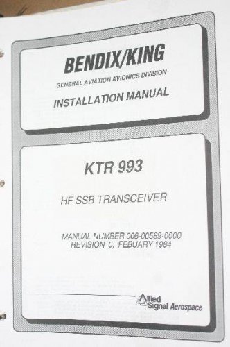 Allied Bendix King KTR993 HF/SSB Transceiver Installation manual KTR-993