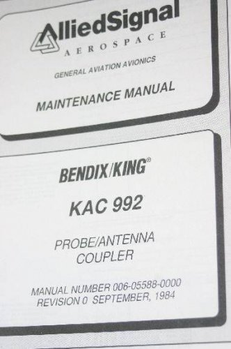 Allied Bendix King KAC992 HF/SSB ANT. Coupler Install/maint/Overhaul manual