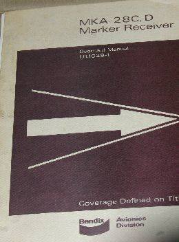 Bendix King MKA-28c/28D Marker Receiver Original install Repair test manual