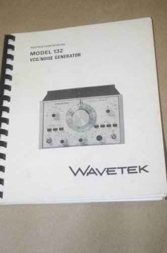 Wavetek 132 VCG Noise Generator Operating Maintenance Instruction Manual